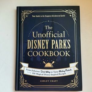 The Unofficial Disney Parks Cookbook